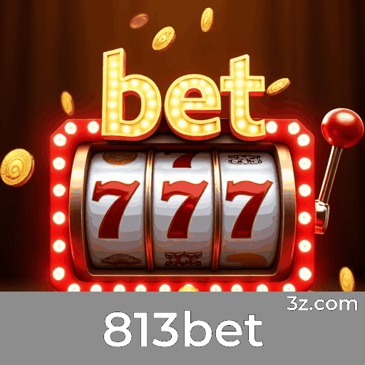 813bet: Seu Cassino Online Seguro e Divertido